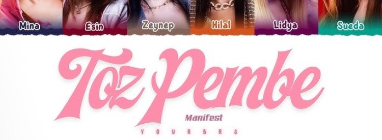 manifest - Toz Pembe  şarkı sözleri