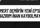Mert Demir - Hazırım İnan Kaybolmaya şarkı sözleri