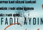 Fadıl Aydın’ın sesinden hayat bulan “Seyyah” ilahisi