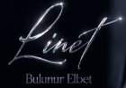 Linet - Bulunur Elbet ŞARKI SÖZLERİ