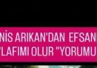 Enis Arıkan Lafı mı olur sözleri