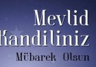 En Güzel, Kısa ve Anlamlı Kandil Sözleri