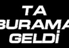 Ta Burama şarkı sözleri