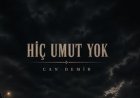 Can Demir - Hiç Umut Yok