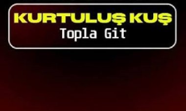 Kurtuluş Kuş Topla Git şarkı sözleri