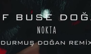 Elif Buse Doğan 'Nokta' sözleri