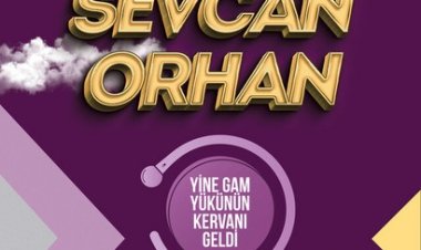 Sevcan Orhan - Yine Gam Yükünün Kervanı Geldi şarkı sözleri