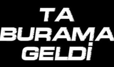 Ta Burama şarkı sözleri