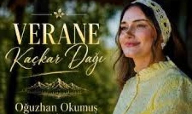 Oğuzhan Okumuş - Verane Kaçkar Dağı Şarkı Sözleri