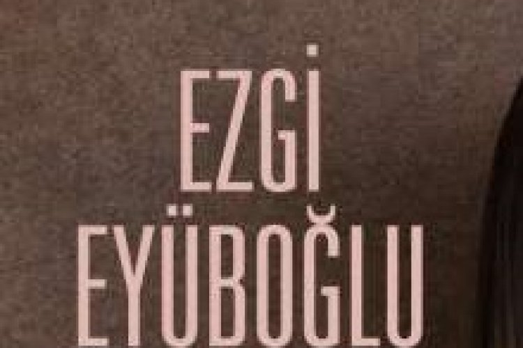 Ezgi Eyüboğlu - Bize Ne Kalır şarkı sözleri