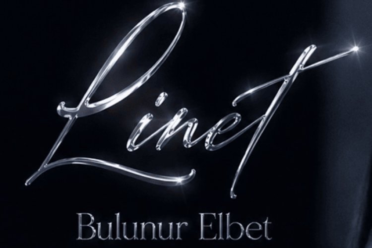 Linet - Bulunur Elbet ŞARKI SÖZLERİ