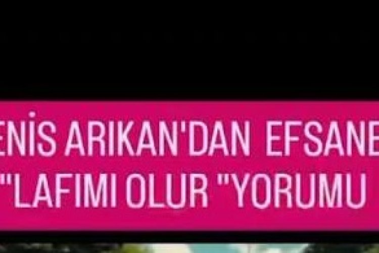 Enis Arıkan Lafı mı olur sözleri