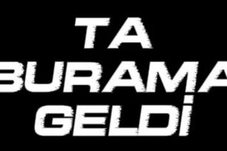 Ta Burama şarkı sözleri