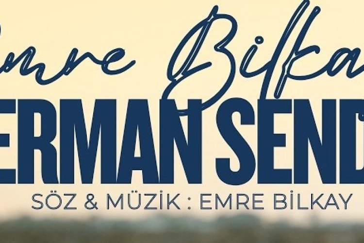 Emre Bilkay Derman Sende şarkı sözleri