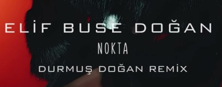 Elif Buse Doğan 'Nokta' sözleri