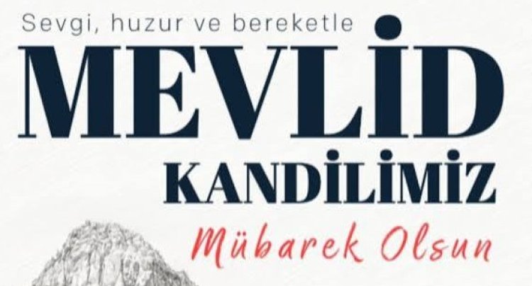 En Güzel, Kısa, Dualı ve Anlamlı Kandil Sözleri
