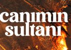 kahraman deniz CANIMIN SULTANI şarkı sözleri
