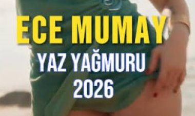 Ece Mumay - Yaz Yağmuru şarkı sözleri