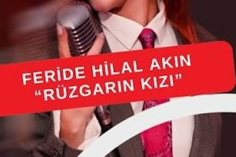 Feride Hilal Akın Rüzgarın Kızı şarkı sözleri