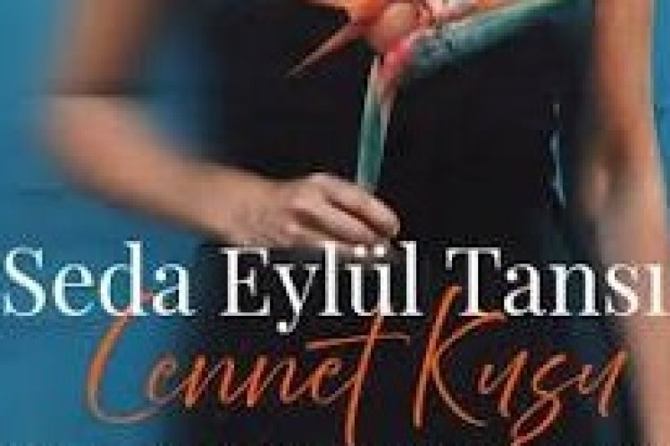 Seda Eylül Tansık Cennet Kuşu şarkı sözleri
