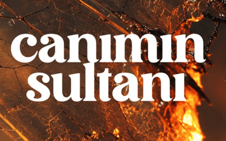 kahraman deniz CANIMIN SULTANI şarkı sözleri