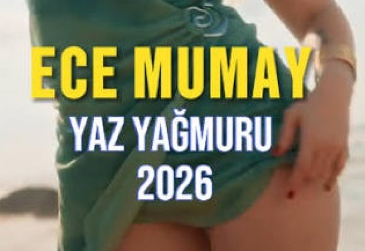 Ece Mumay - Yaz Yağmuru şarkı sözleri
