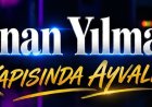 Sinan Yılmaz – Kapısında Ayvalık şarkı sözleri