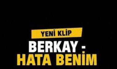 Berkay | Hata Benim Şarkı Sözleri