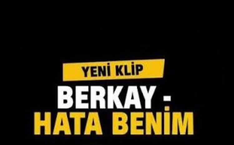 Berkay | Hata Benim Şarkı Sözleri